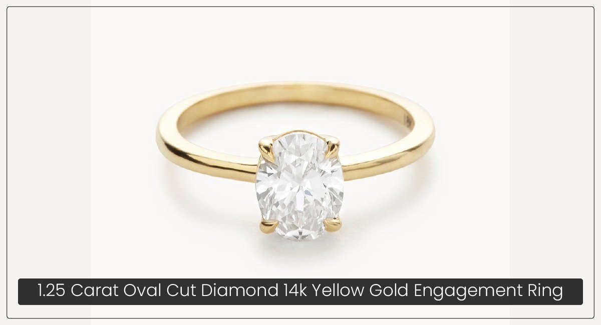 1.25 Carat Oval Cut Diamond 14k Yellow Gold Engagement Ring