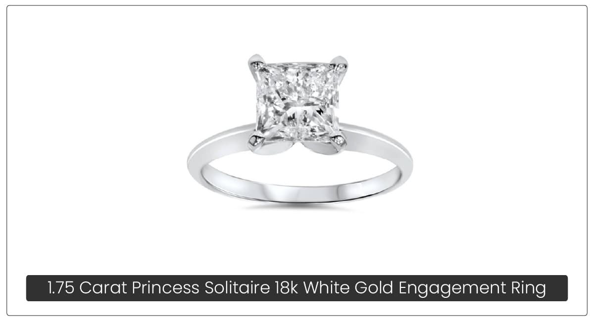 1.75 Carat Princess Solitaire 18k White Gold Engagement Ring