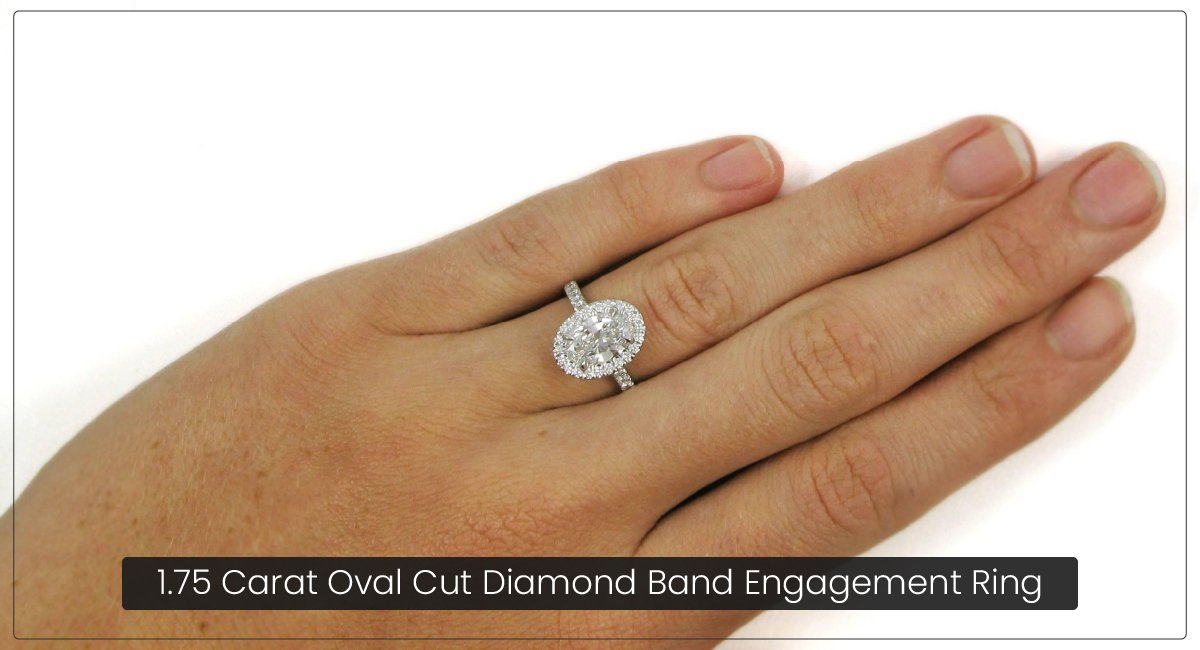 1.75 Carat Oval Diamond Band Engagement Ring