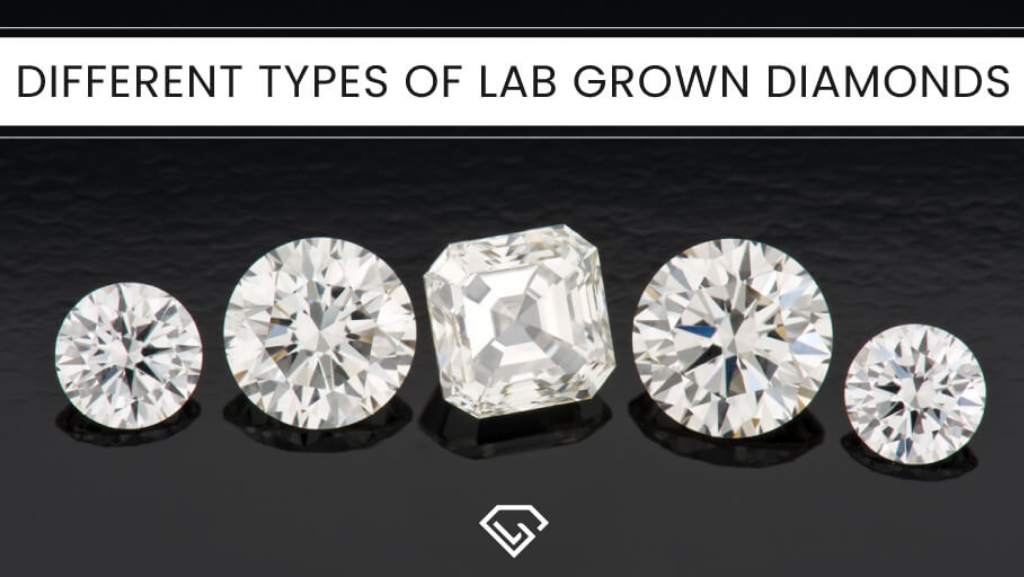 Types of Lab Created Diamonds
