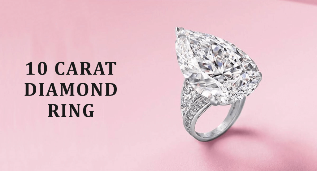 Stunning 10 Carat Diamond Ring that Set the Fashion Frenzy