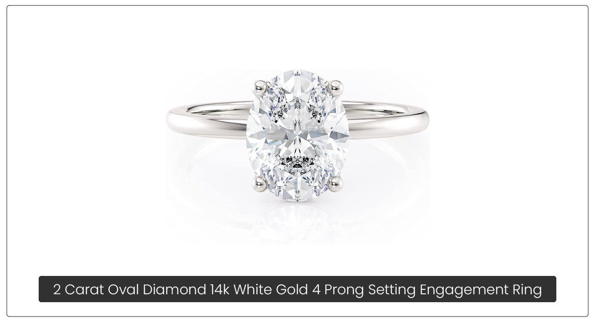 2 Carat Oval Diamond 14k White Gold 4 Prong Setting Engagement Ring