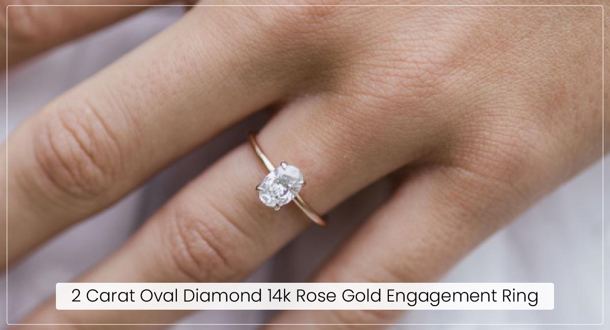 2 Carat Oval Diamond 14k Rose Gold Engagement Ring