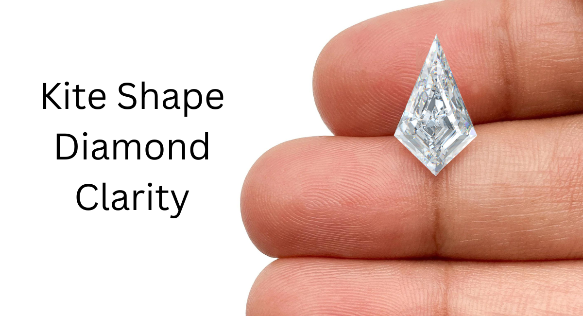 Clarity of Kite Shaped Diamond
